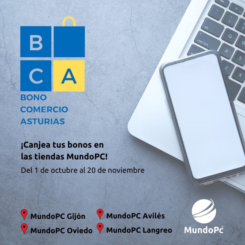 Canjea tus Bonos Asturias en las tiendas MundoPC
