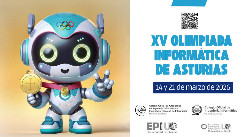 21 de marzo entrega de premios de la XV Olimpiada de Ingenier&iacute;a Inform&aacute;tica de Asturias 2026