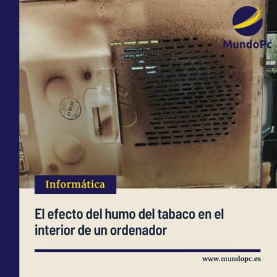 El efecto del humo del tabaco en el interior de un ordenador