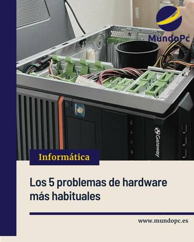 Los 5 problemas de hardware más habituales